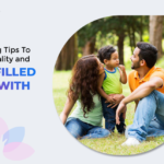 Parenting Tips to have Quality and Fun-Filled Time with Kids