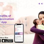 The Benefits of Baby Vaccination Tracker App