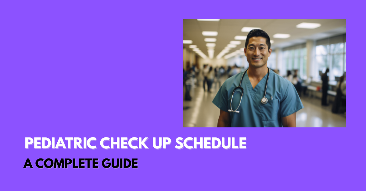 Pediatric Schedule Of Check Ups