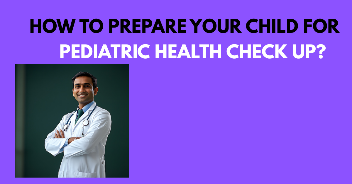 Pediatric Health Check Up