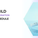 child vaccination schedule