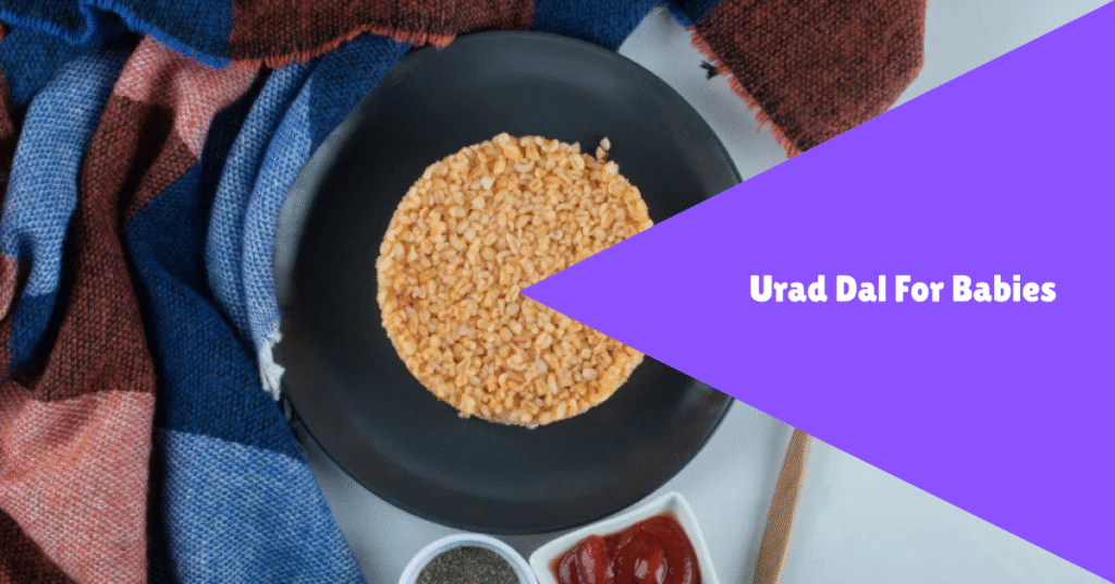 urad dal for babies