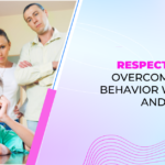 Positive Parenting Strategies: Raising Respectful Kids