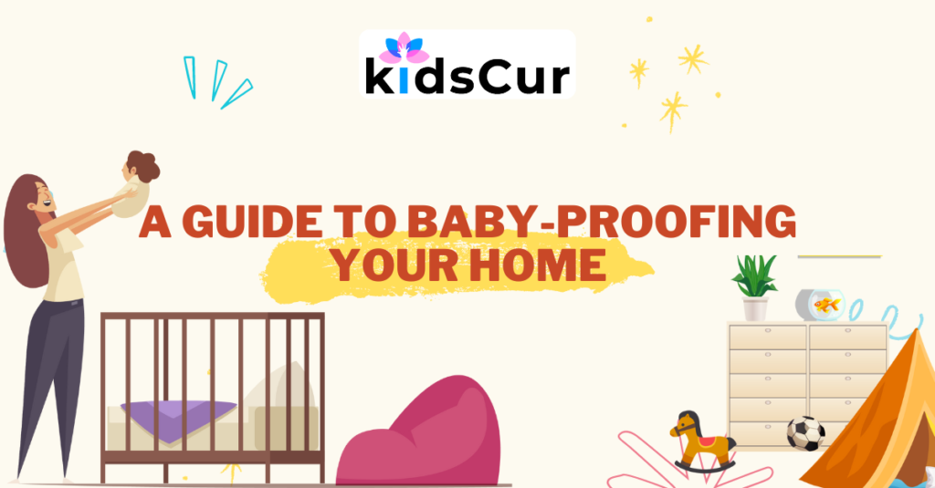 A Guide to Baby-Proofing Your Home