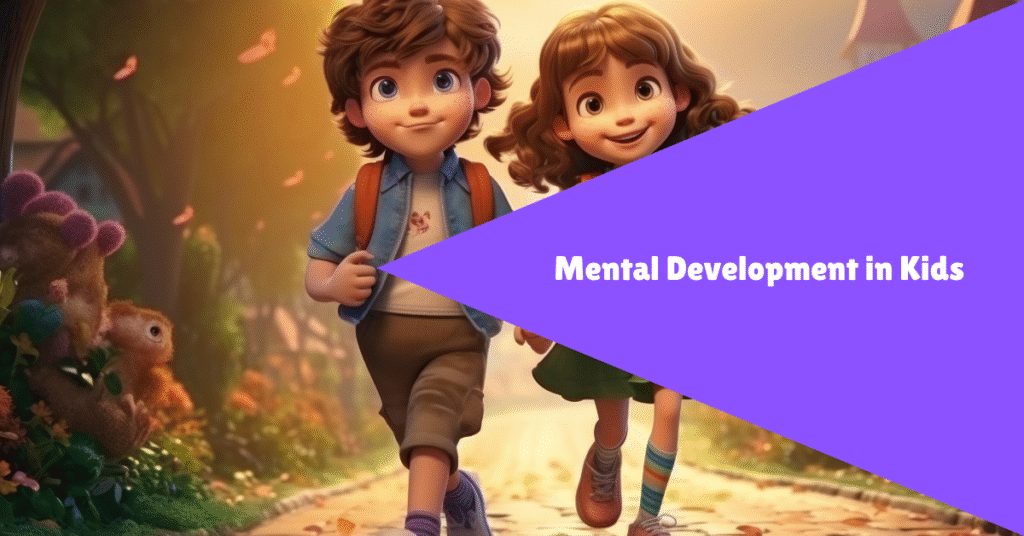 mental development in kids