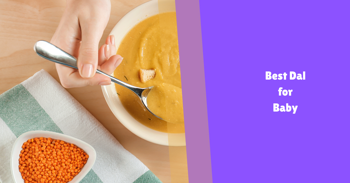 Which Dal Is Best For Baby