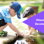 Milestones in Child Development Stages