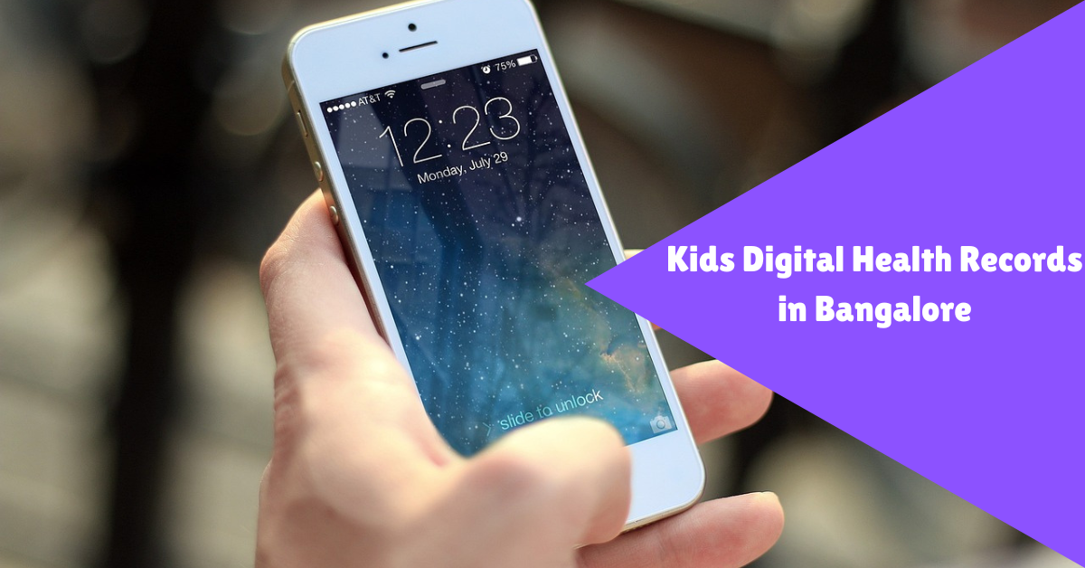kids digital health records in bangalore