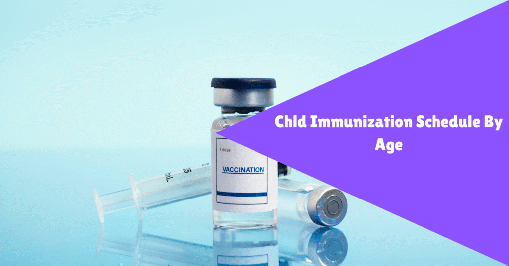 immunization schedule by age