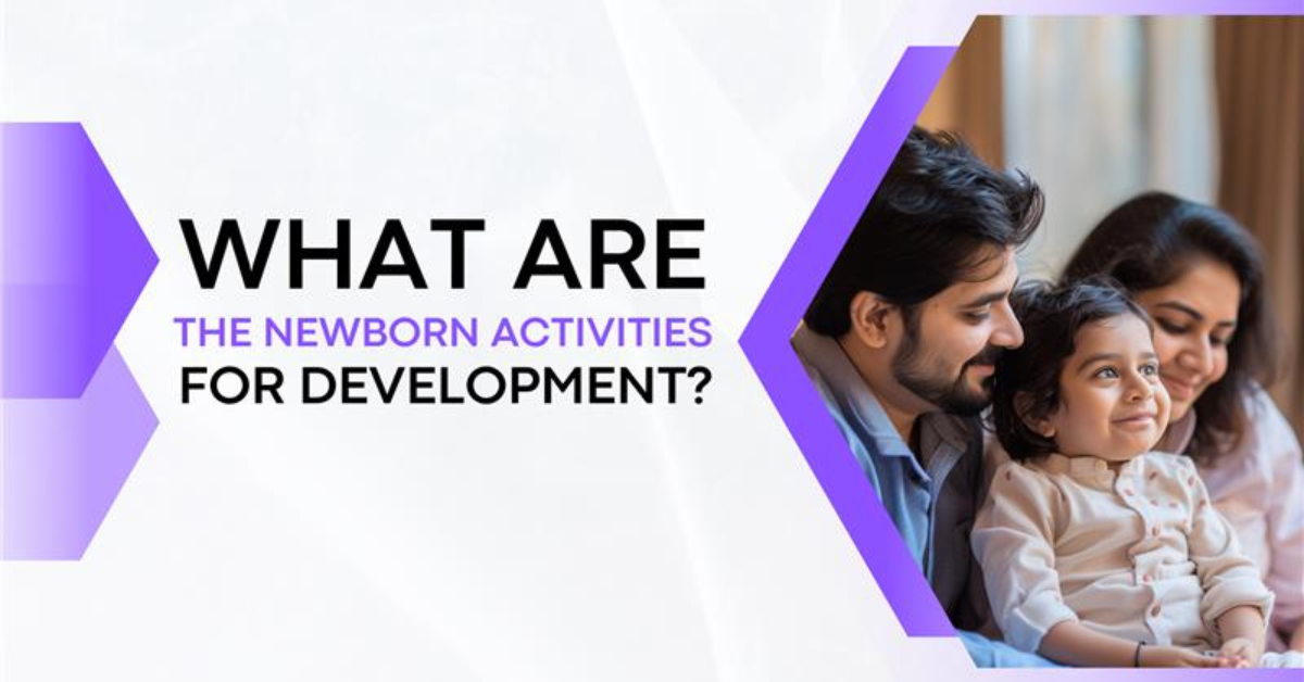 Newborn Activities For Development