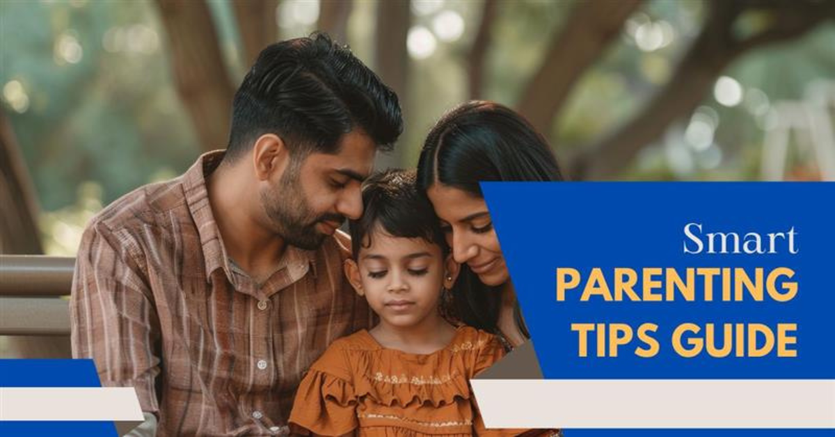Smart Parenting Tips