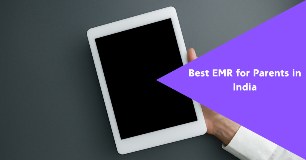 best EMR for parents