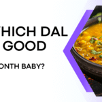 Which Dal Is Good For 7 Month Baby