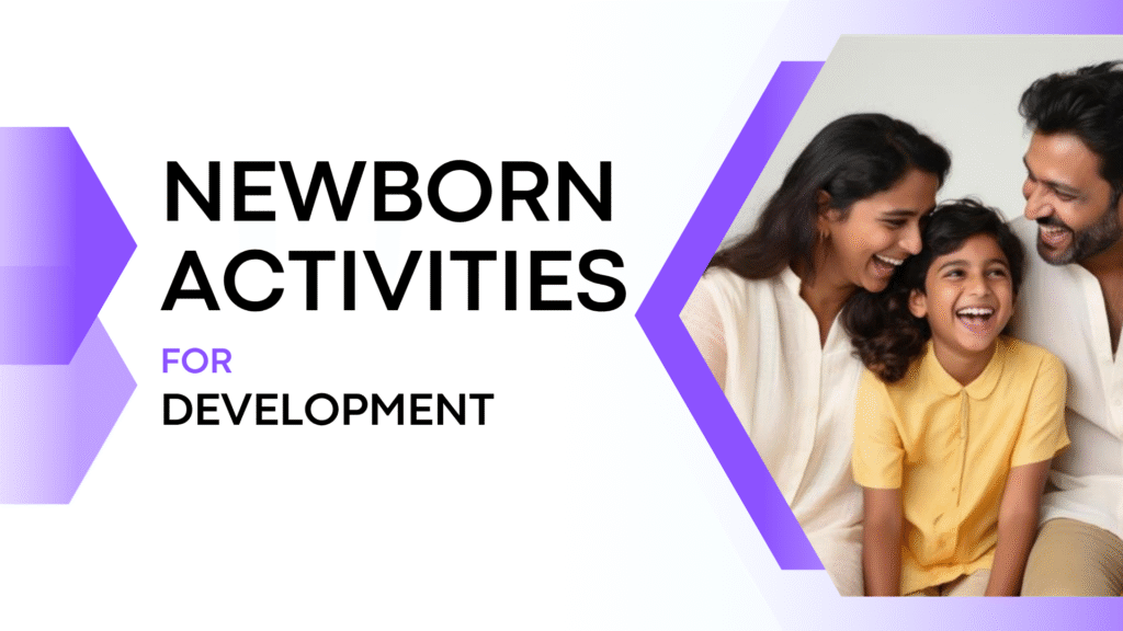 Newborn Activities for Development List – A Complete Guide