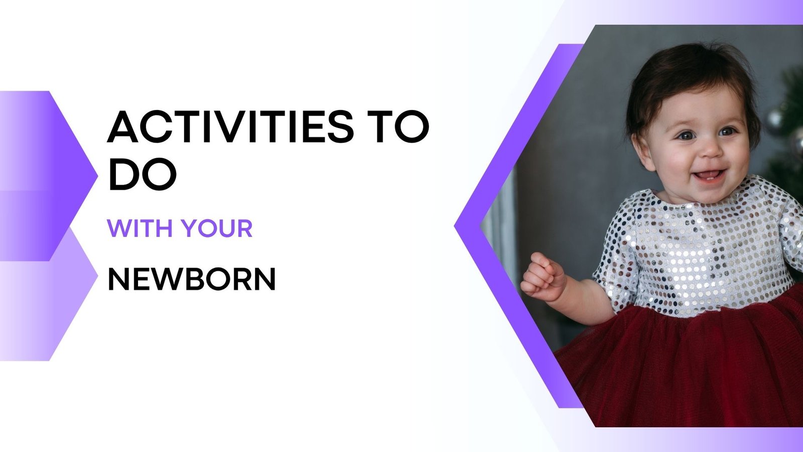Activities To Do With Your Newborn