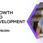 Growth And Development Of Newborn