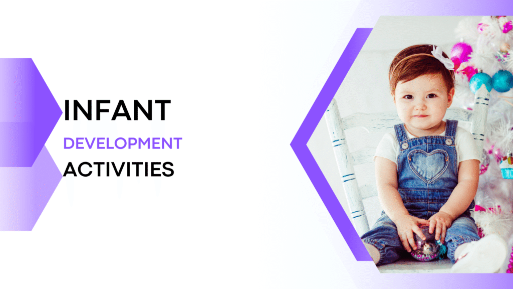Infant Development Activities