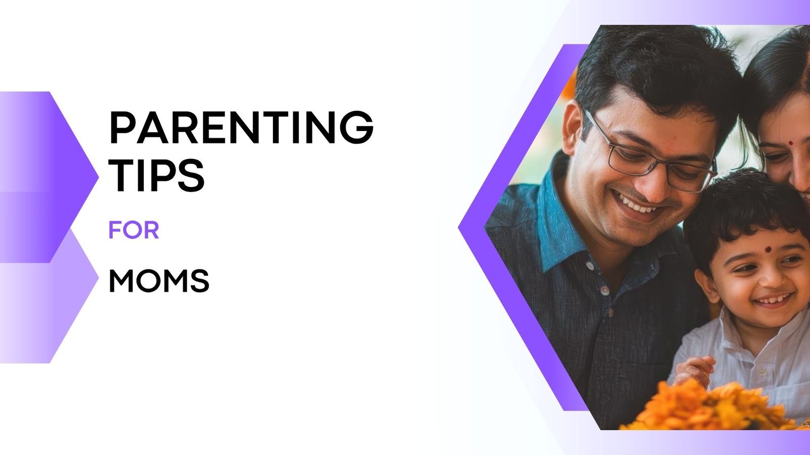 Parenting Tips for Moms