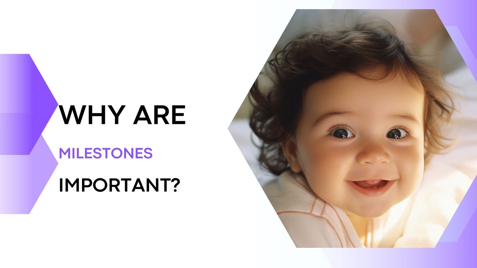 why are milestones important