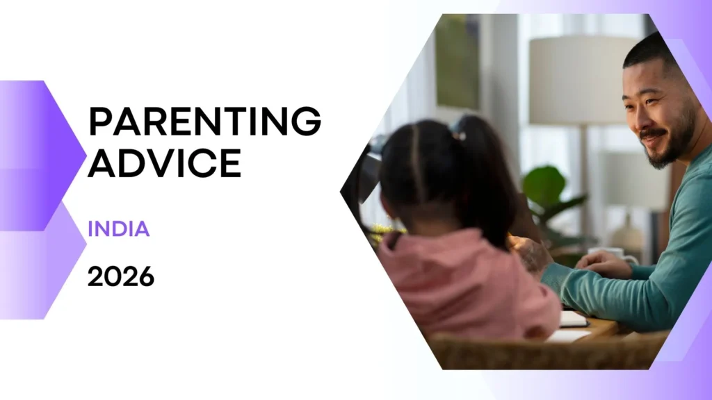 parenting advice india 2026